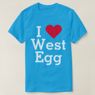 I Liebe West Egg T-Shirt