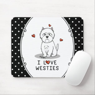 I Liebe Westies - West Highland White Terriers Nie Mousepad