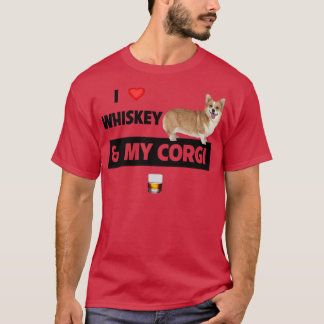 I Liebe Whiskey und mein Corgi Mama Vater Dog Drin T-Shirt
