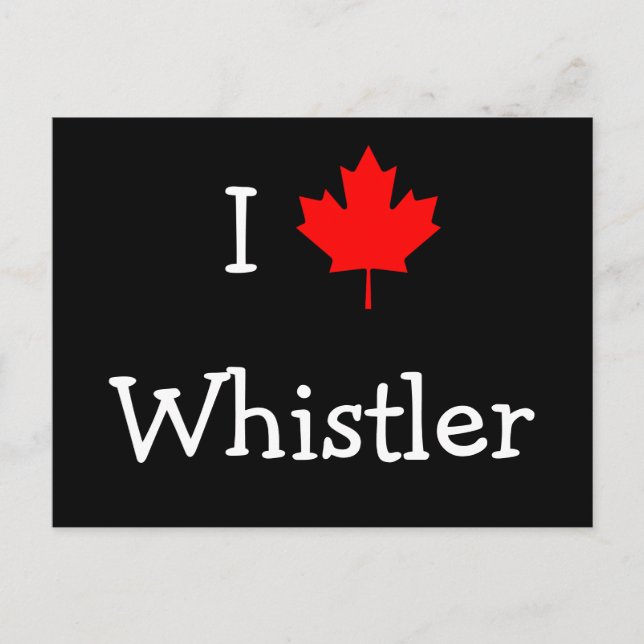 I Liebe Whistler Postkarte (Vorderseite)