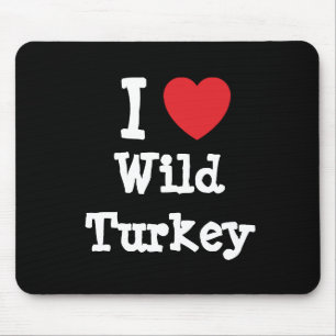 I Liebe Wild Türkei T - Shirt Mousepad