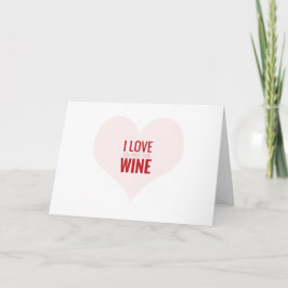 I LIEBE WINE- SIE MEHR ALS lustige Valentinekarte Feiertagskarte