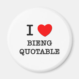 I Liebe wird zitierbar Magnet