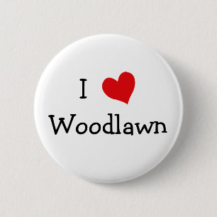 I Liebe Woodlawn Button
