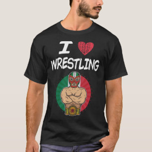 I Liebe Wrestling Eine große Leidenschaft oder Hob T-Shirt