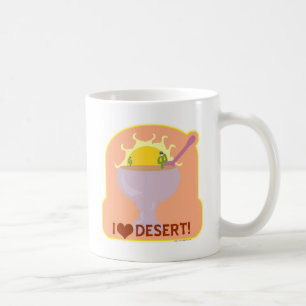 I Liebe Wüste Niedlich Dessert Cartoon Tasse