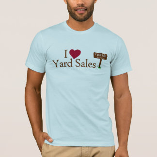 I Liebe-Yard-Verkäufe T-Shirt