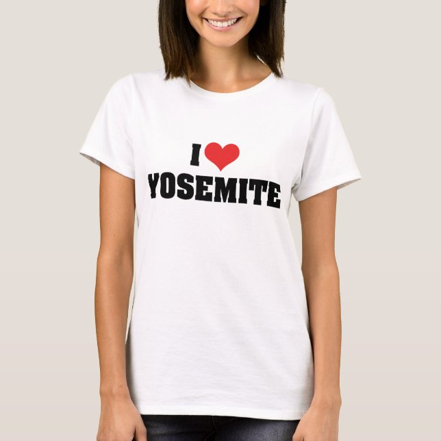 I Liebe Yosemite T-Shirt (Vorderseite)