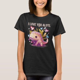 I Liebe You Alotl Axolotl Amphibien Mexikanischer T-Shirt