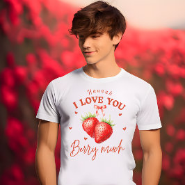 "I Liebe You Berry Much" Custom Men's Valentine T-Shirt