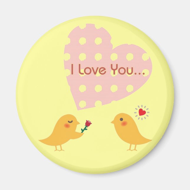 I Liebe You Bird Design2 Magnet (Vorne)