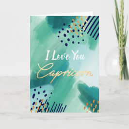 "I Liebe You, Capricorn, Zodiac Abstrakt Card Karte