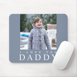 I Liebe You Daddy / Blue 1 Foto Mousepad