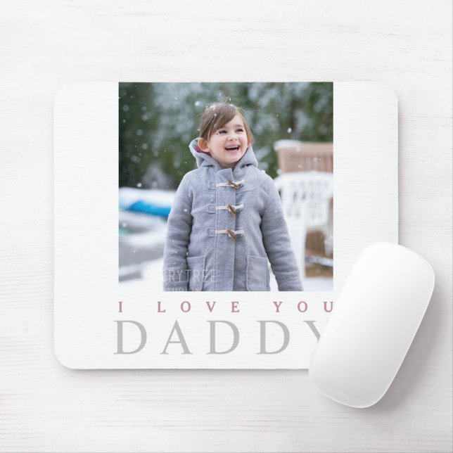 I Liebe You Daddy Niedlich Kid Foto Mousepad (Mit Mouse)