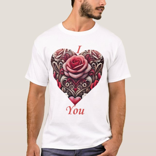 🌹 I Liebe You - Elegante Rose Herzdesign T-Shirt (Vorderseite)