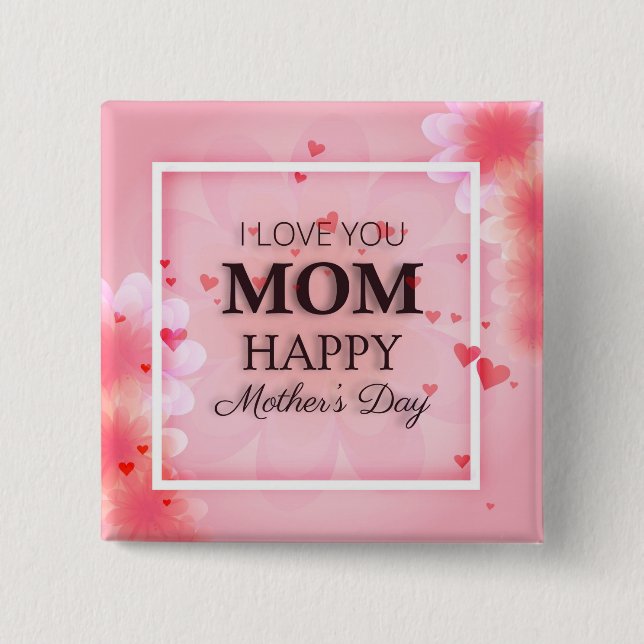 I Liebe You Mama Mother Day Button Button (Vorderseite)
