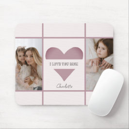 "I Liebe You Mama" Personalisierte Fotos Maus-Pad Mousepad