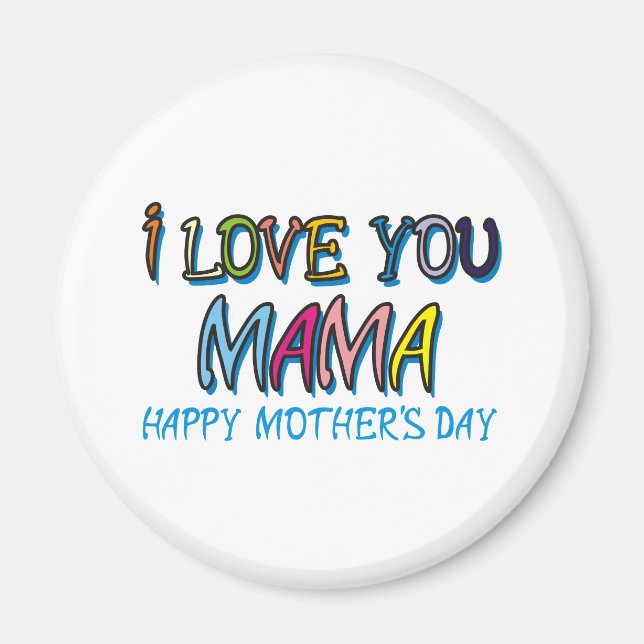 I Liebe You Mama Shirts Magnet (Vorne)