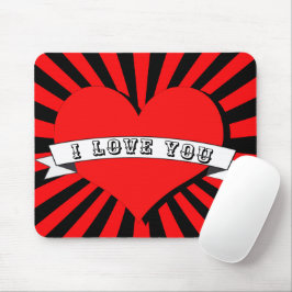 I LIEBE YOU MIT Herz & Band strahlen Mousepad