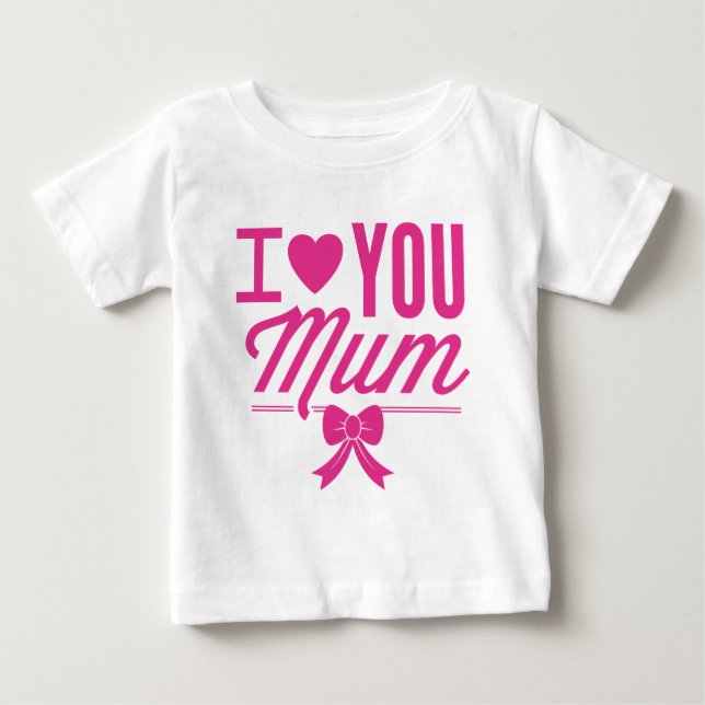 I Liebe You Mum Baby T-shirt (Vorderseite)