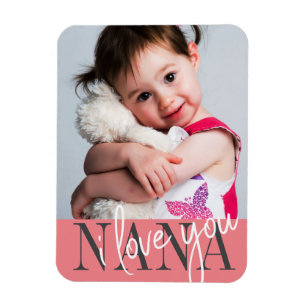 I Liebe You Nana Custom Foto Magnet