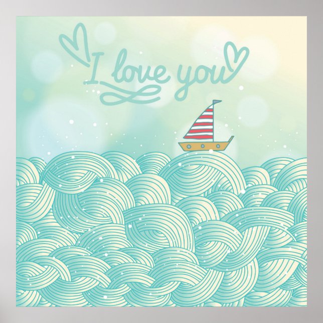 I Liebe You Sailboat Poster (Vorne)
