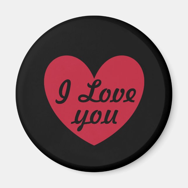 "I Liebe you" - Schwarz Magnet (Vorne)