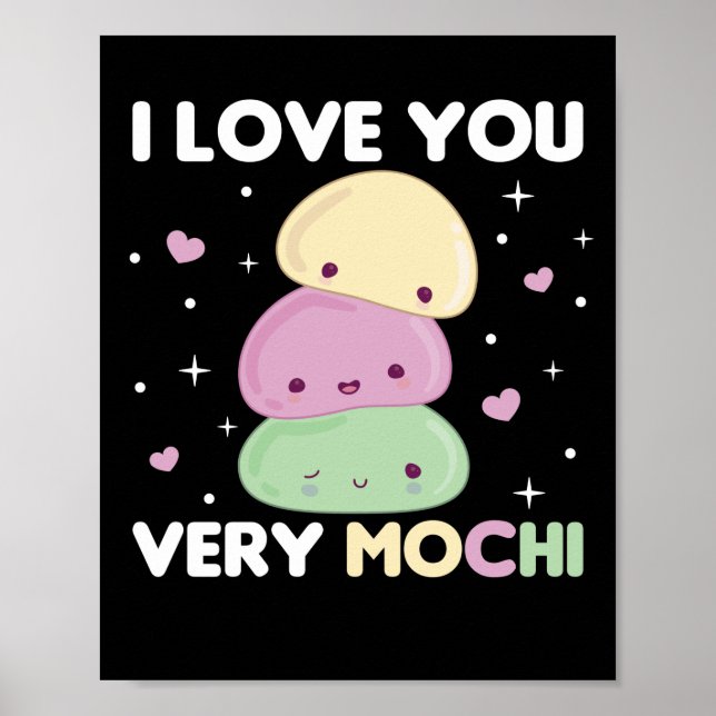 I Liebe You Very Mochi - Kawaii Mochi Ice Creme Poster (Vorne)