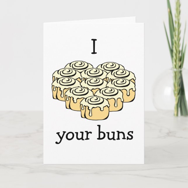 I Liebe Your Buns Cinnamon Roll Herz Personalisier Karte (Vorderseite)