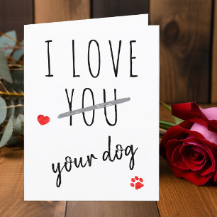 I Liebe Your Hund Funny Valentinstag Ferienkarte Feiertagskarte