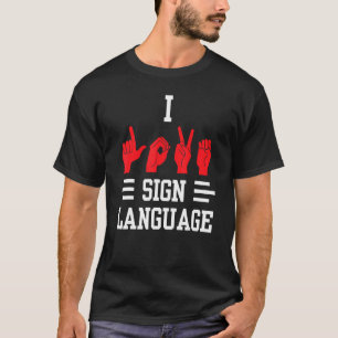 I Liebe Zeichensprache Geste lernen Sensibilität H T-Shirt