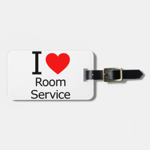 I Liebe Zimmerservice Gepäckanhänger