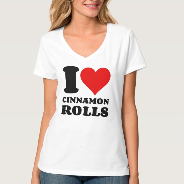 I LIEBE ZINNAMON ROLLEN T-Shirt (Vorderseite)
