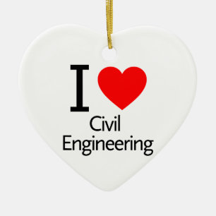 I Liebe Zivil Engineering Keramik Ornament