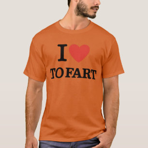 I Liebe zu Furz Shirt - Witziger Witz