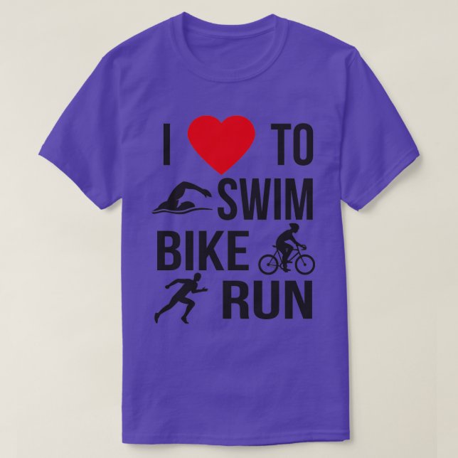 I Liebe zu schwimmen Fahrrad laufen Sporttriathlet T-Shirt (Design vorne)