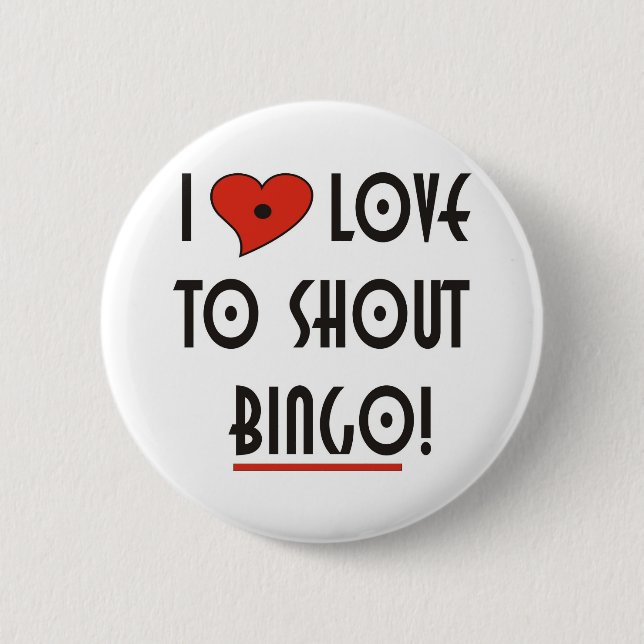 I Liebe zu Shout BINGO Button (Vorderseite)