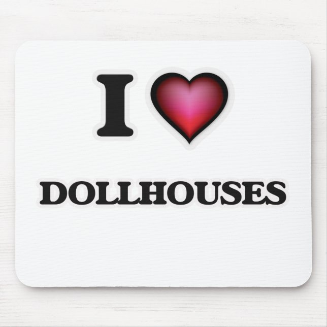 I LiebeDollhouses Mousepad (Vorne)
