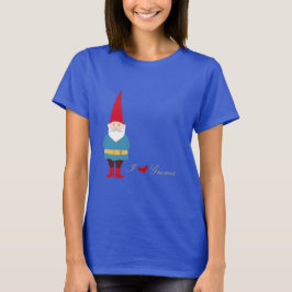I LiebeGnomes T-Shirt