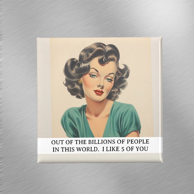 I Like 5 Sarcastic Funny Retro 50s Saying Magnet (Von Creator hochgeladen)