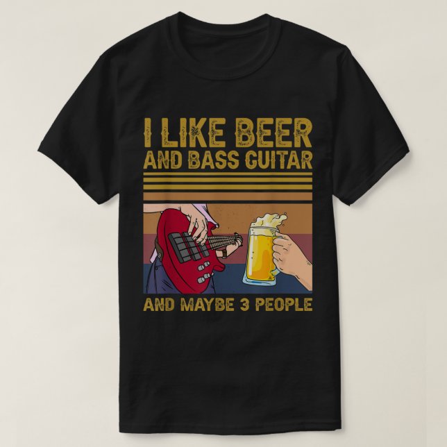 I Like Beer and Bass Guitar T-Shirt (Design vorne)