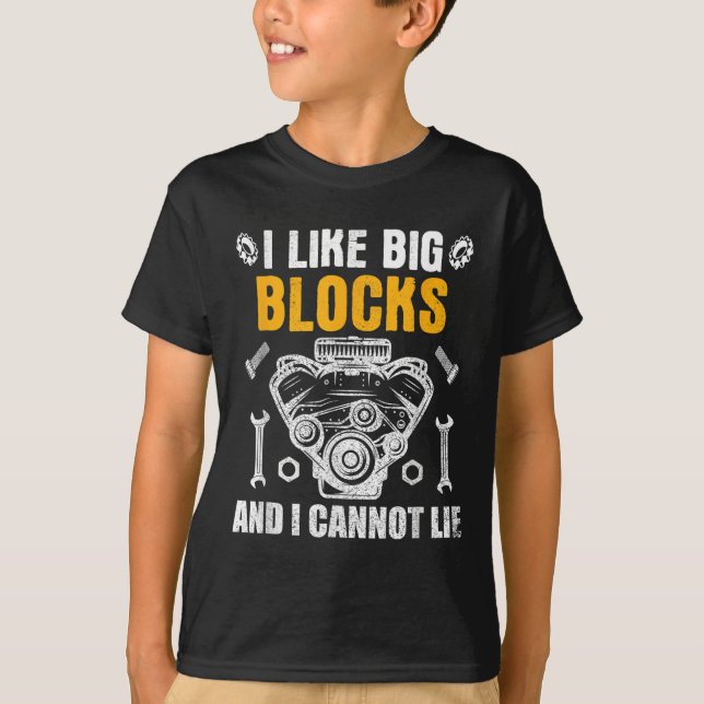 I Like Big Blocks And I Cannot Lie  T-Shirt (Vorderseite)