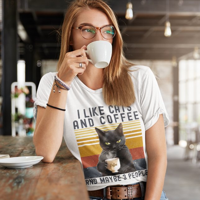 I Like Cats and Coffee And maybe 3 People Cat Love T-Shirt (Von Creator hochgeladen)