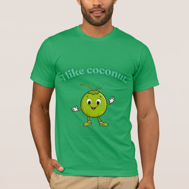  I Like Coconut - Cute Cartoon Coconut Funny T-Shi T-Shirt (Vorderseite)