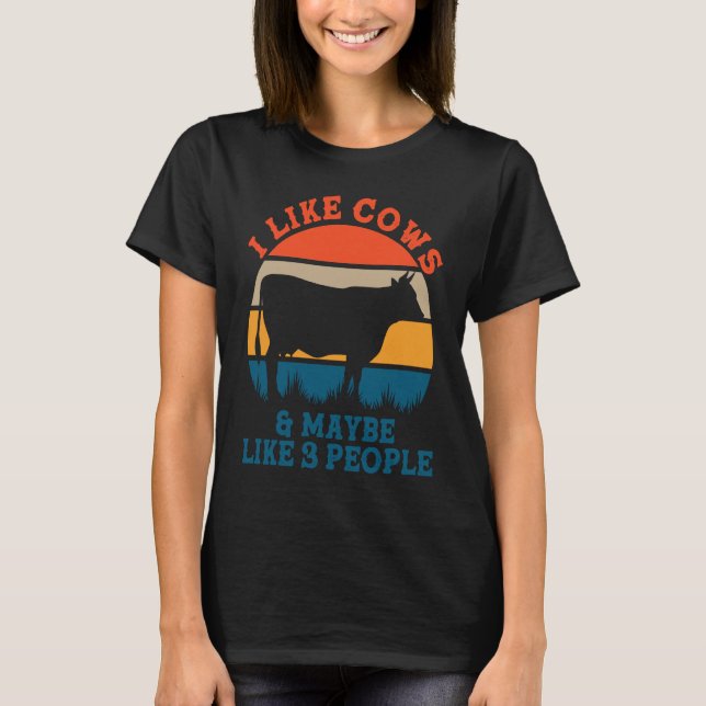 I like cows and maybe like 3 peoples   cute cow T-Shirt (Vorderseite)