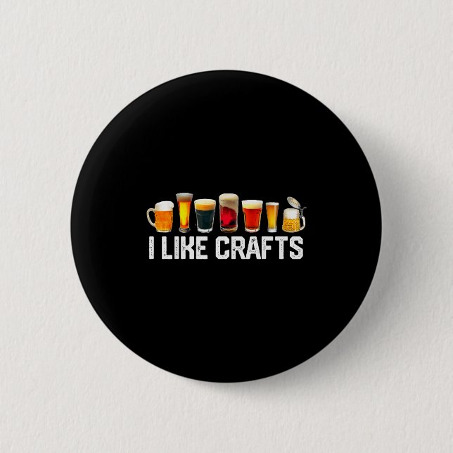 I Like Crafts Craft Beer Microbrew Hops Funny Gift Button (Vorderseite)