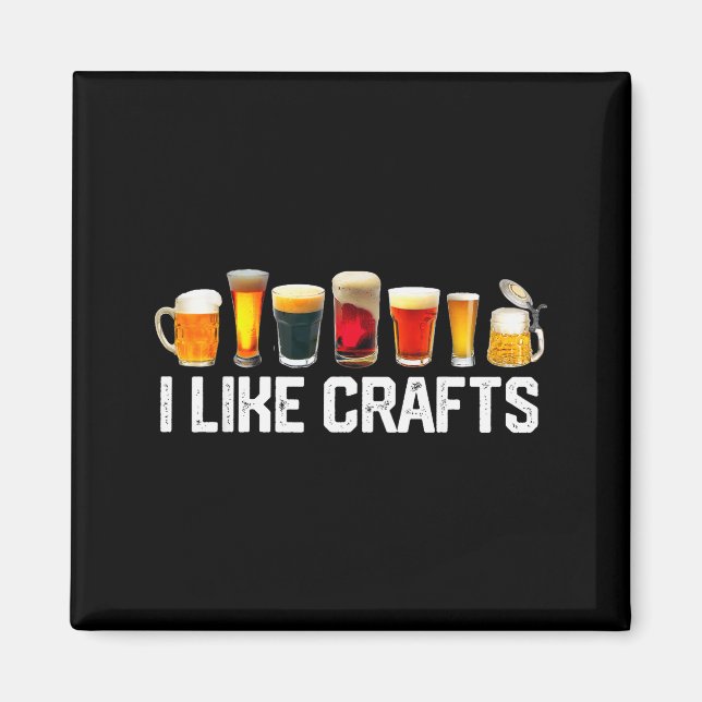 I Like Crafts Craft Beer Microbrew Hops Funny Gift Magnet (Vorne)