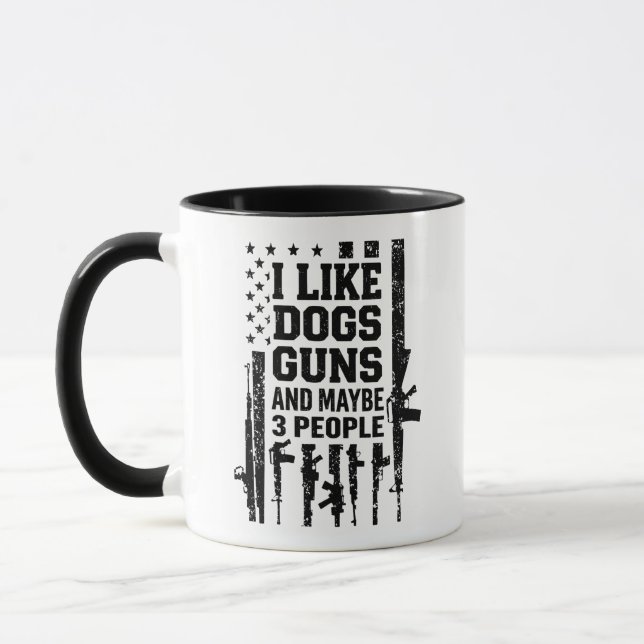 I Like Dogs Guns And Maybe 3 People Tasse (Links)