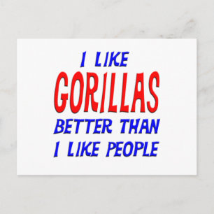 I Like Gorillas Better Than i Like People Postcard Postkarte