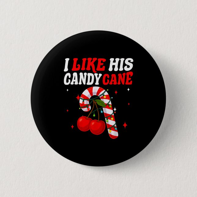 I Like His Candy Cane Couples Matching Christmas F Button (Vorderseite)